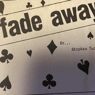 Fade Away by Stephen Tucker