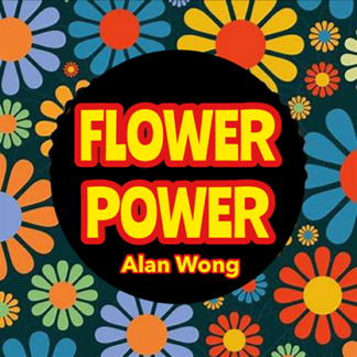 FLOWER POWER by Alan Wong