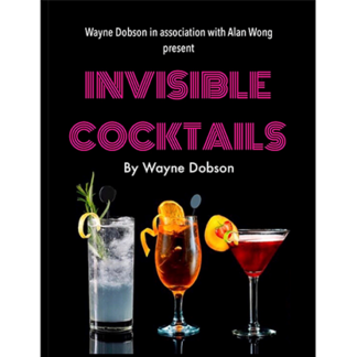 Invisible Cocktail (Gimmick and Online Instructions) by Wayne Dobson and Alan Wong - Trick