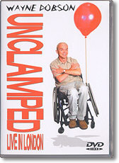 Unclamped DVD by Wayne Dobson